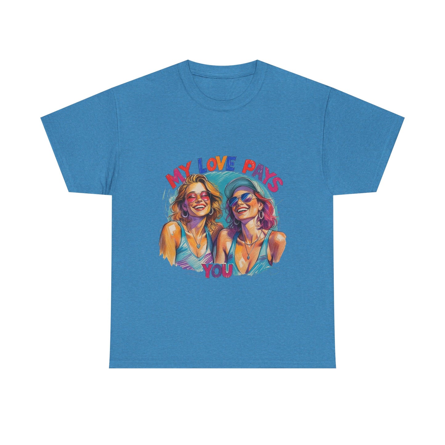 Best Friend Tee Shirt for Adulting Women - My Love Pays You - Style 2