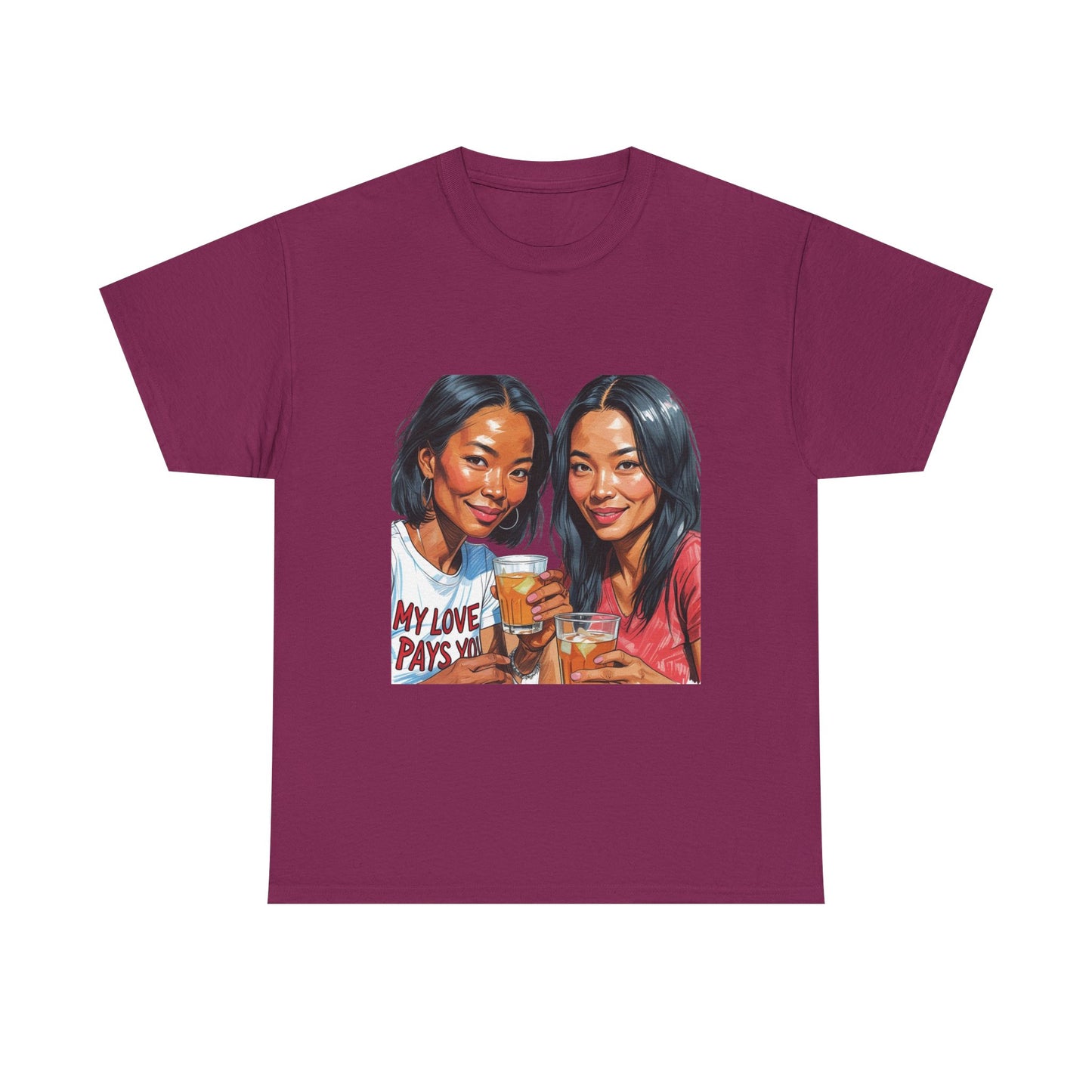 Best Friend Tee Shirt for Adulting Women - My Love Pays You - Style 4