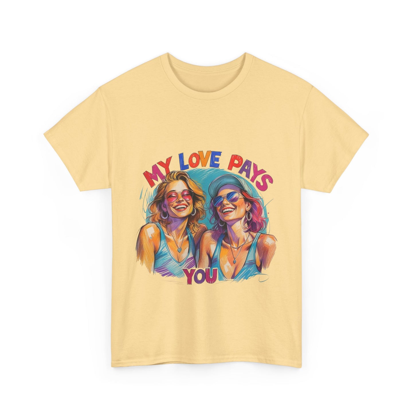Best Friend Tee Shirt for Adulting Women - My Love Pays You - Style 2