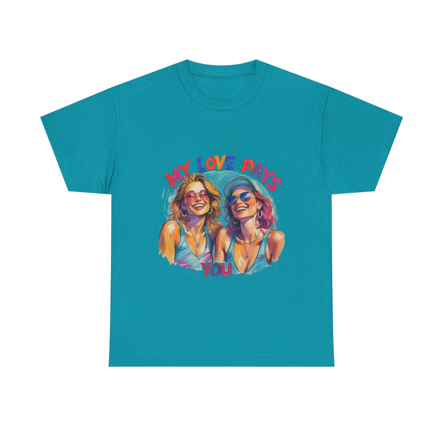 Best Friend Tee Shirt for Adulting Women - My Love Pays You - Style 2