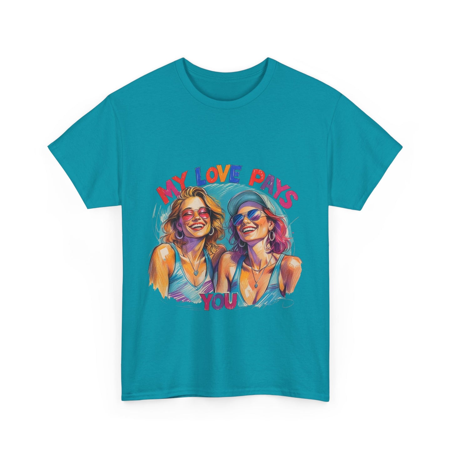 Best Friend Tee Shirt for Adulting Women - My Love Pays You - Style 2