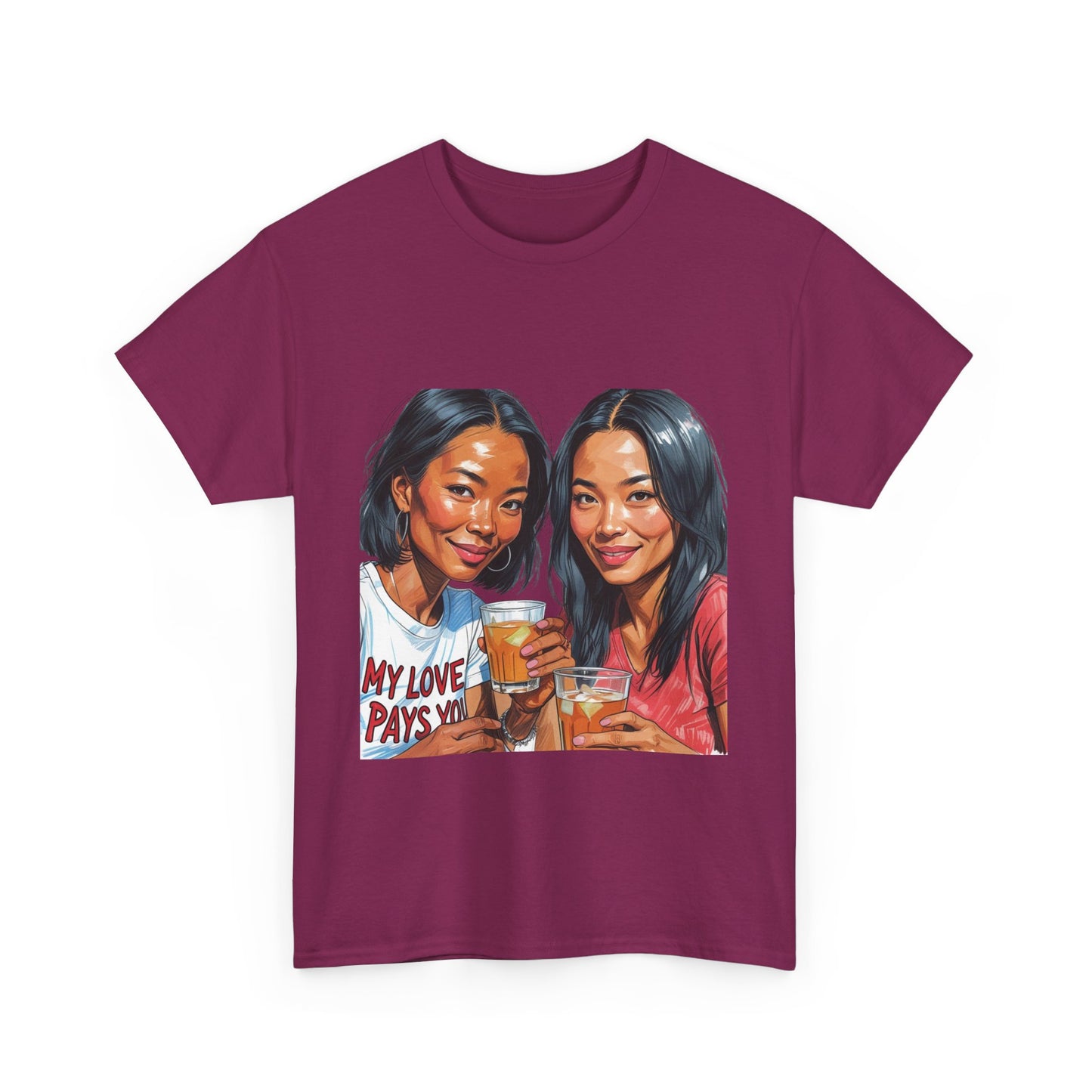 Best Friend Tee Shirt for Adulting Women - My Love Pays You - Style 4