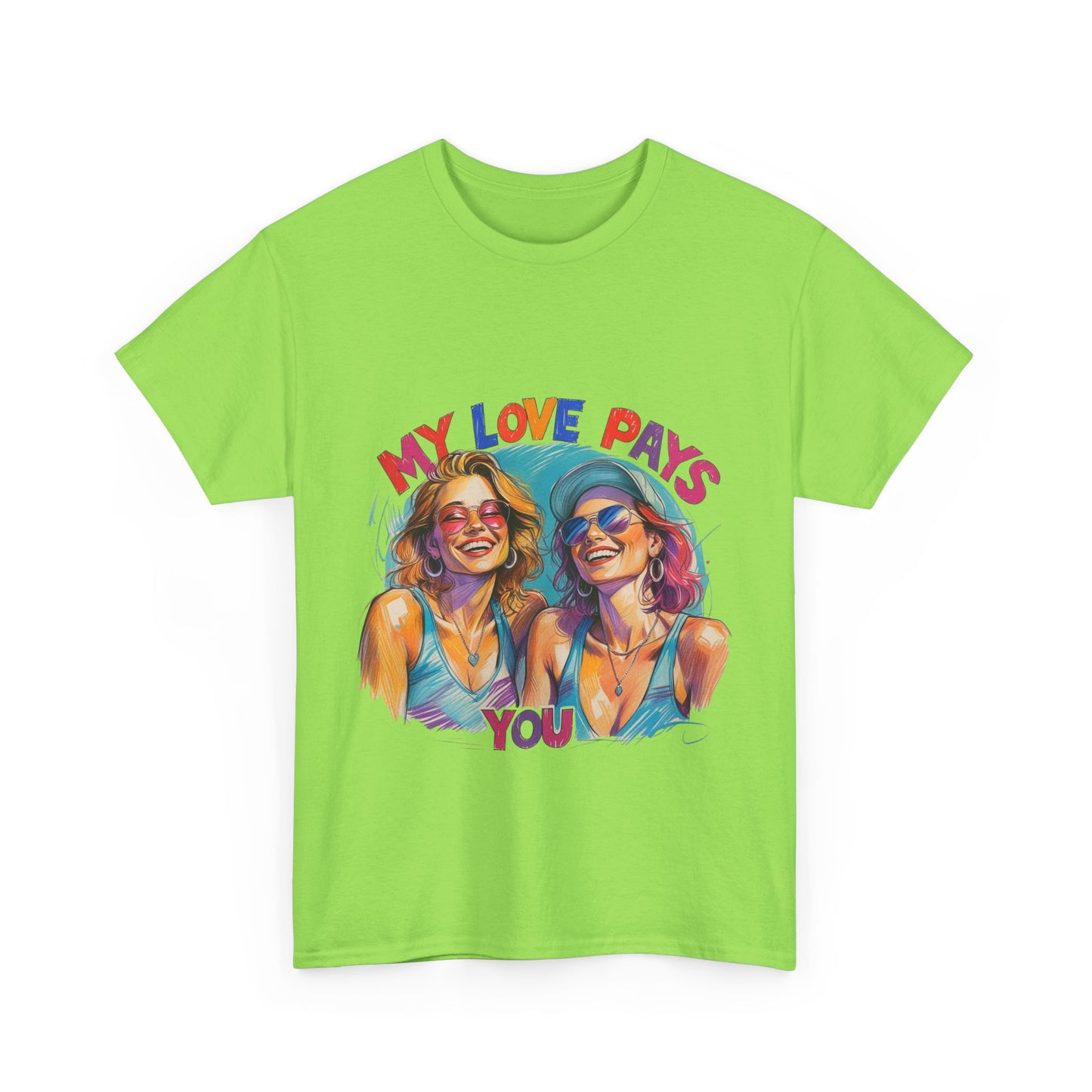 Best Friend Tee Shirt for Adulting Women - My Love Pays You - Style 2