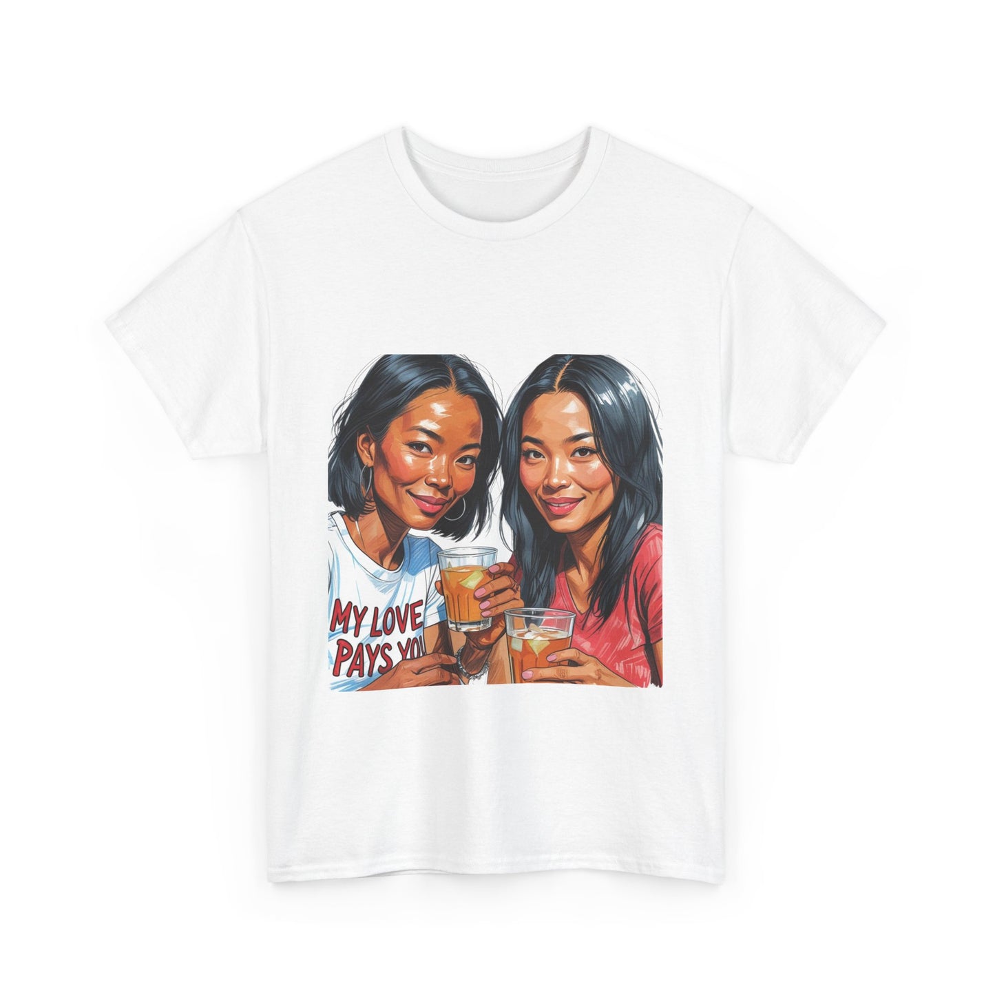 Best Friend Tee Shirt for Adulting Women - My Love Pays You - Style 4