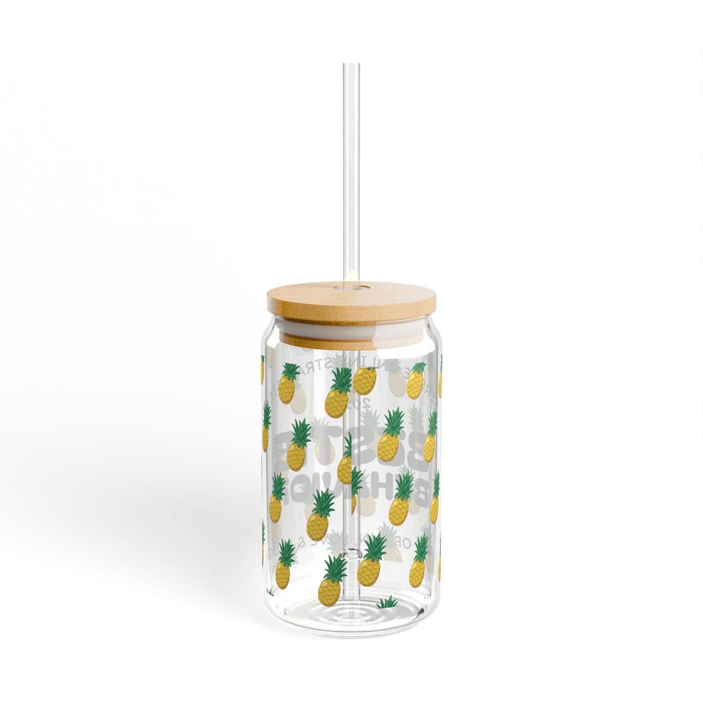 Pineapple - Bestie Behavior Sipper Glass, 16oz | Fun Gifts for Friends, Cute Drinkware for Parties, Summer Gatherings, Best Friend Gifts