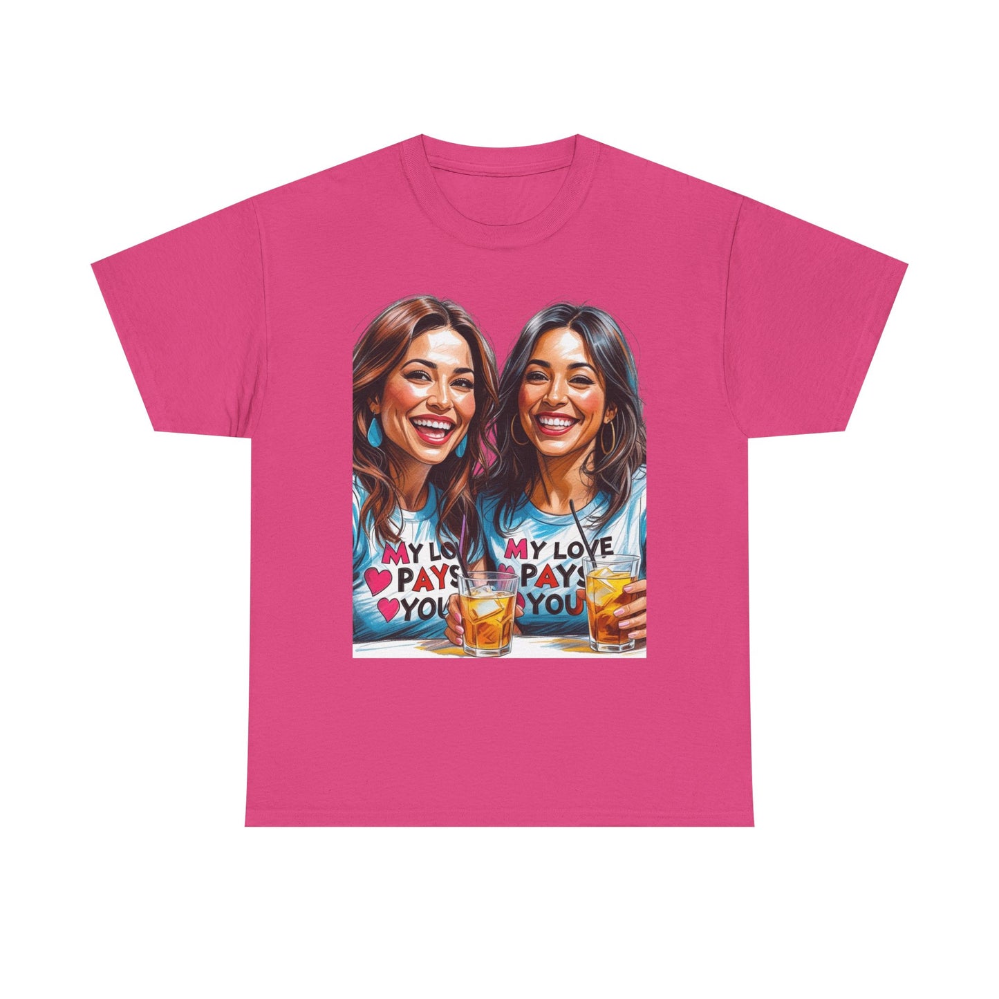 Best Friend Tee Shirt for Adulting Women - My Love Pays You - Style 1