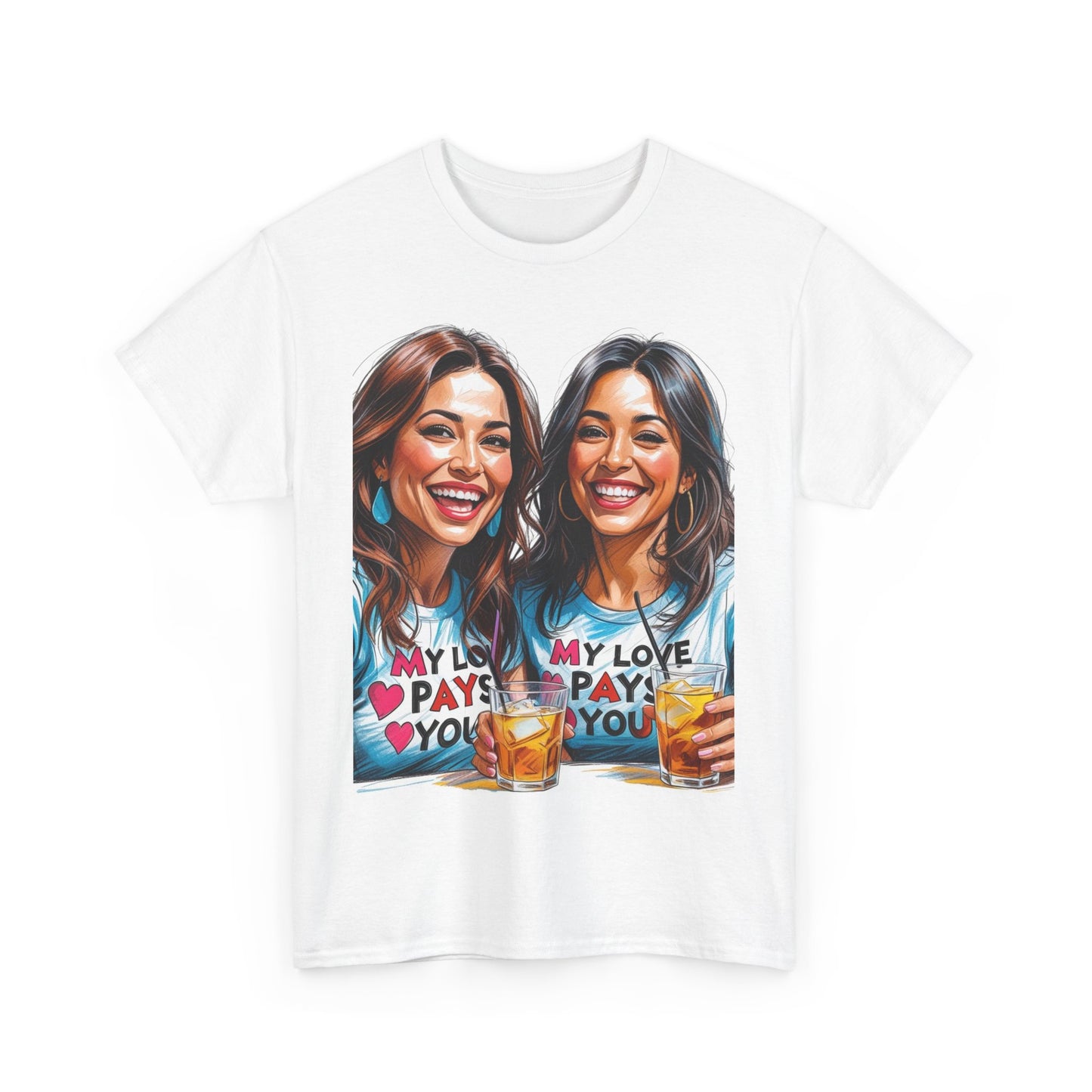Best Friend Tee Shirt for Adulting Women - My Love Pays You - Style 1