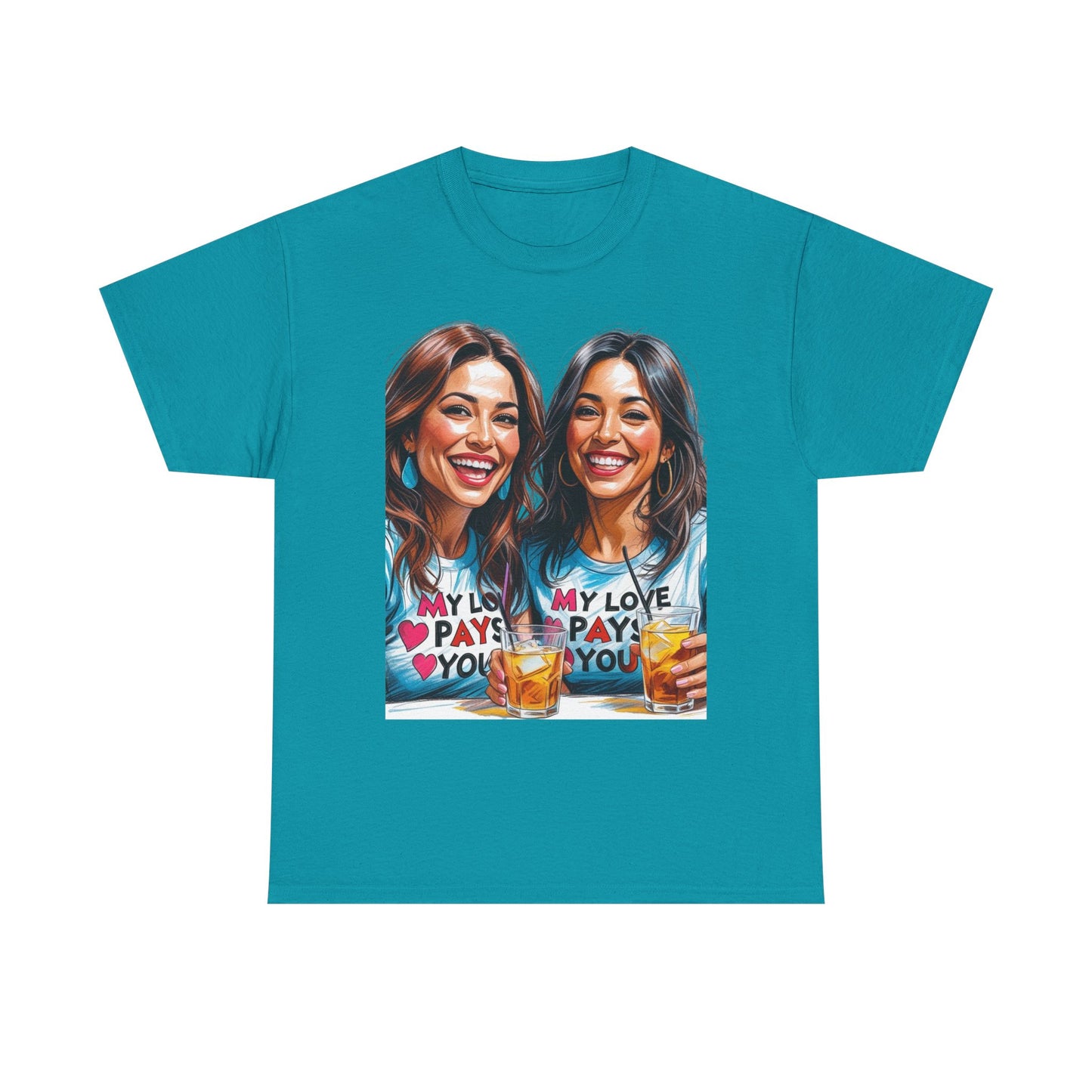 Best Friend Tee Shirt for Adulting Women - My Love Pays You - Style 1