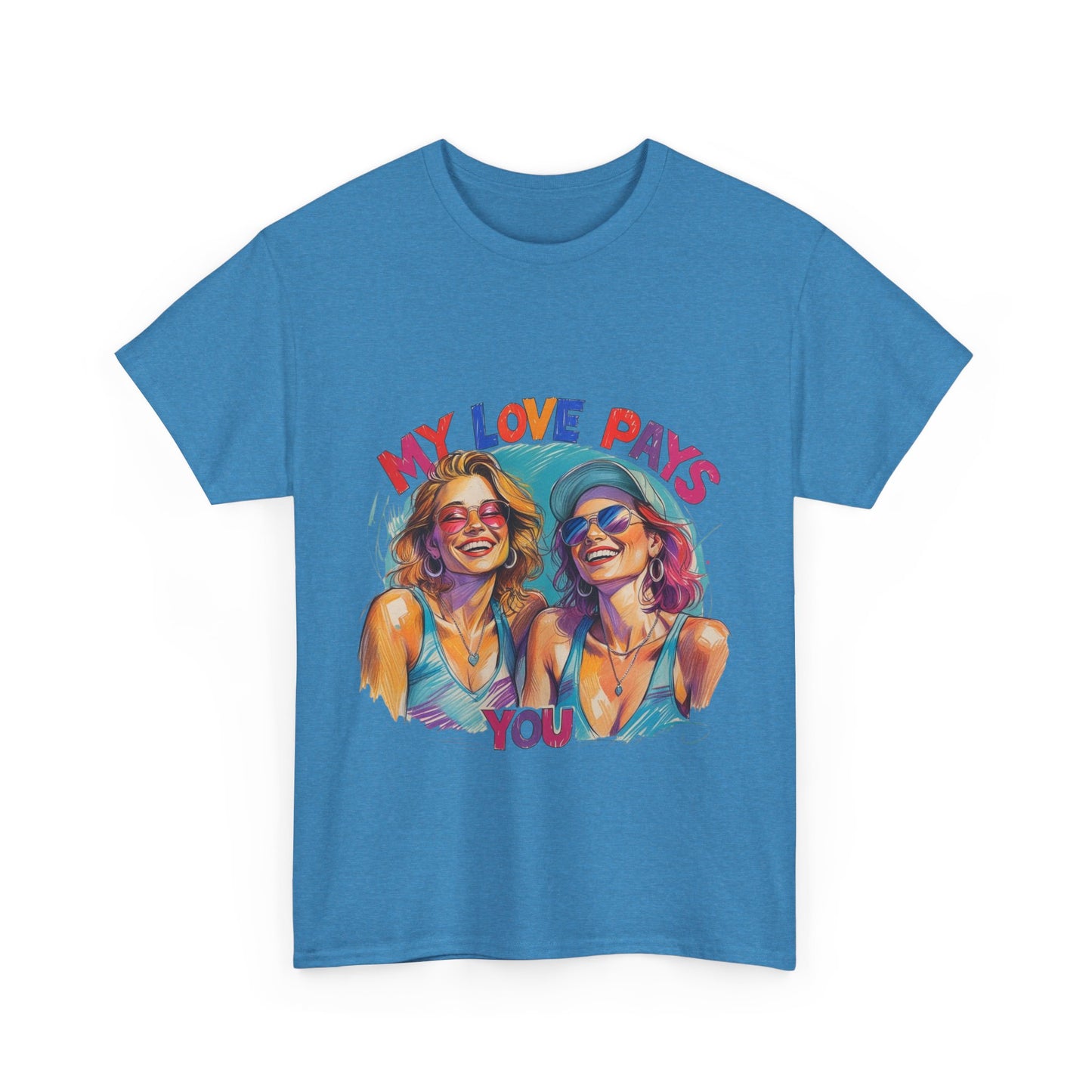 Best Friend Tee Shirt for Adulting Women - My Love Pays You - Style 2