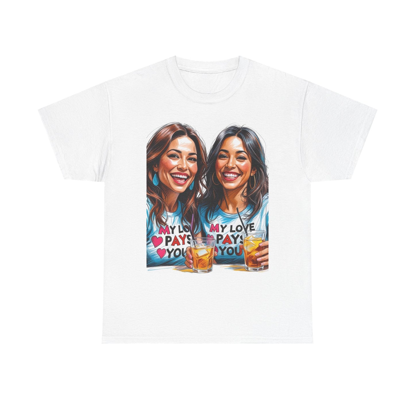 Best Friend Tee Shirt for Adulting Women - My Love Pays You - Style 1
