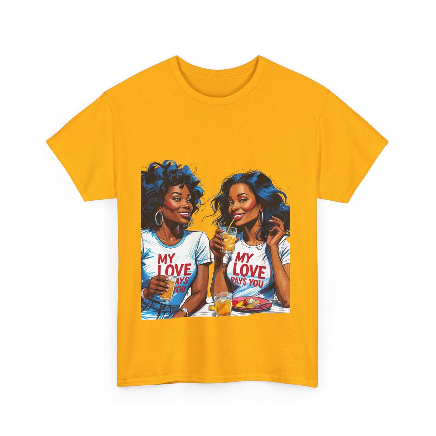 Best Friend Tee Shirt for Adulting Women - My Love Pays You - Style 3