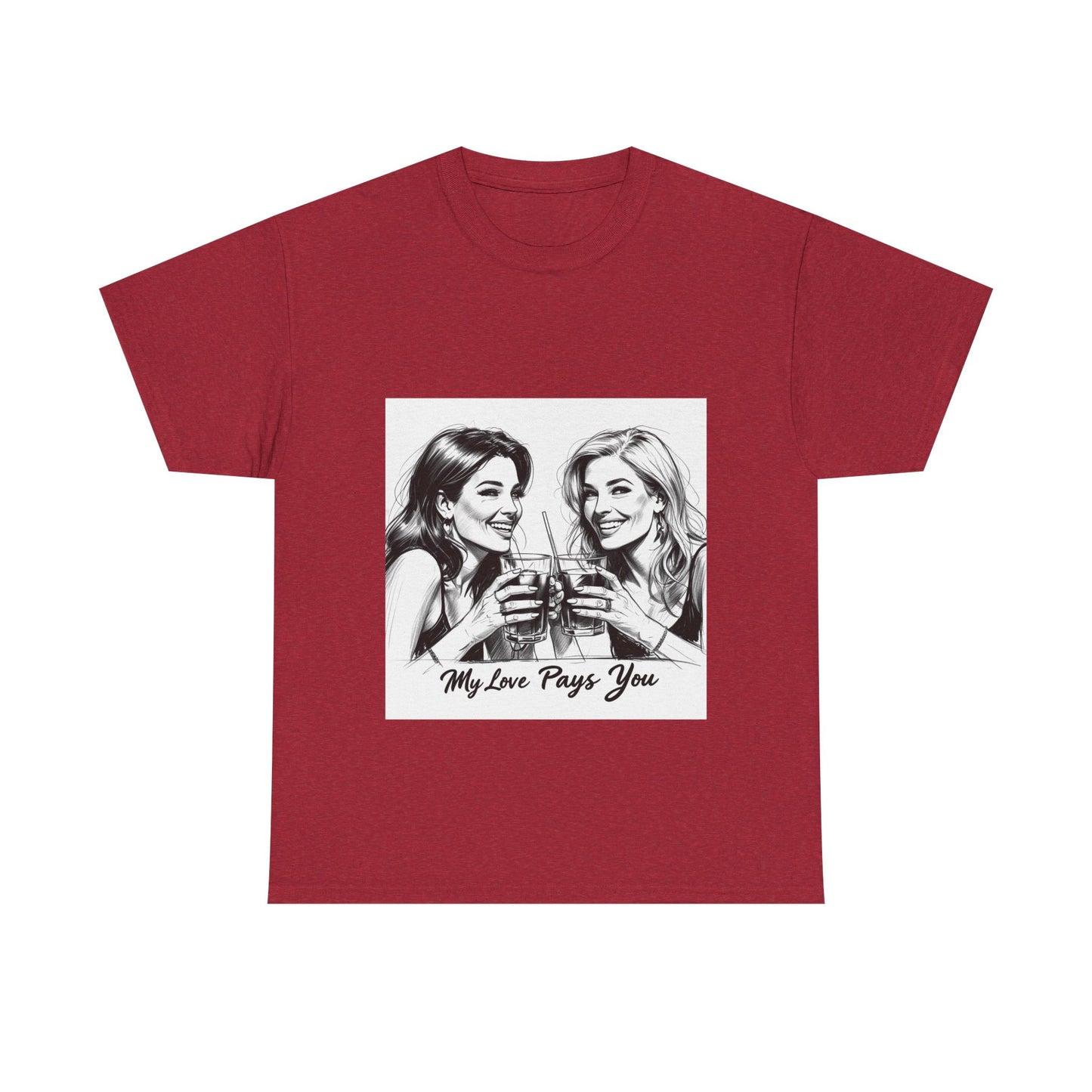 Best Friend Tee Shirt for Adulting Women - My Love Pays You - Style 6
