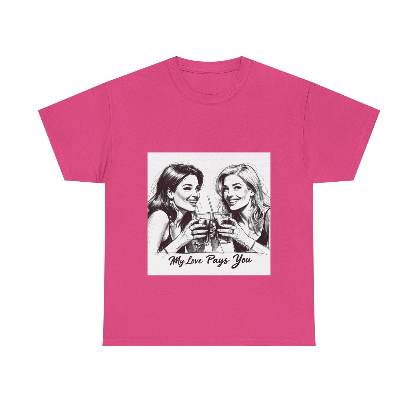 Best Friend Tee Shirt for Adulting Women - My Love Pays You - Style 6