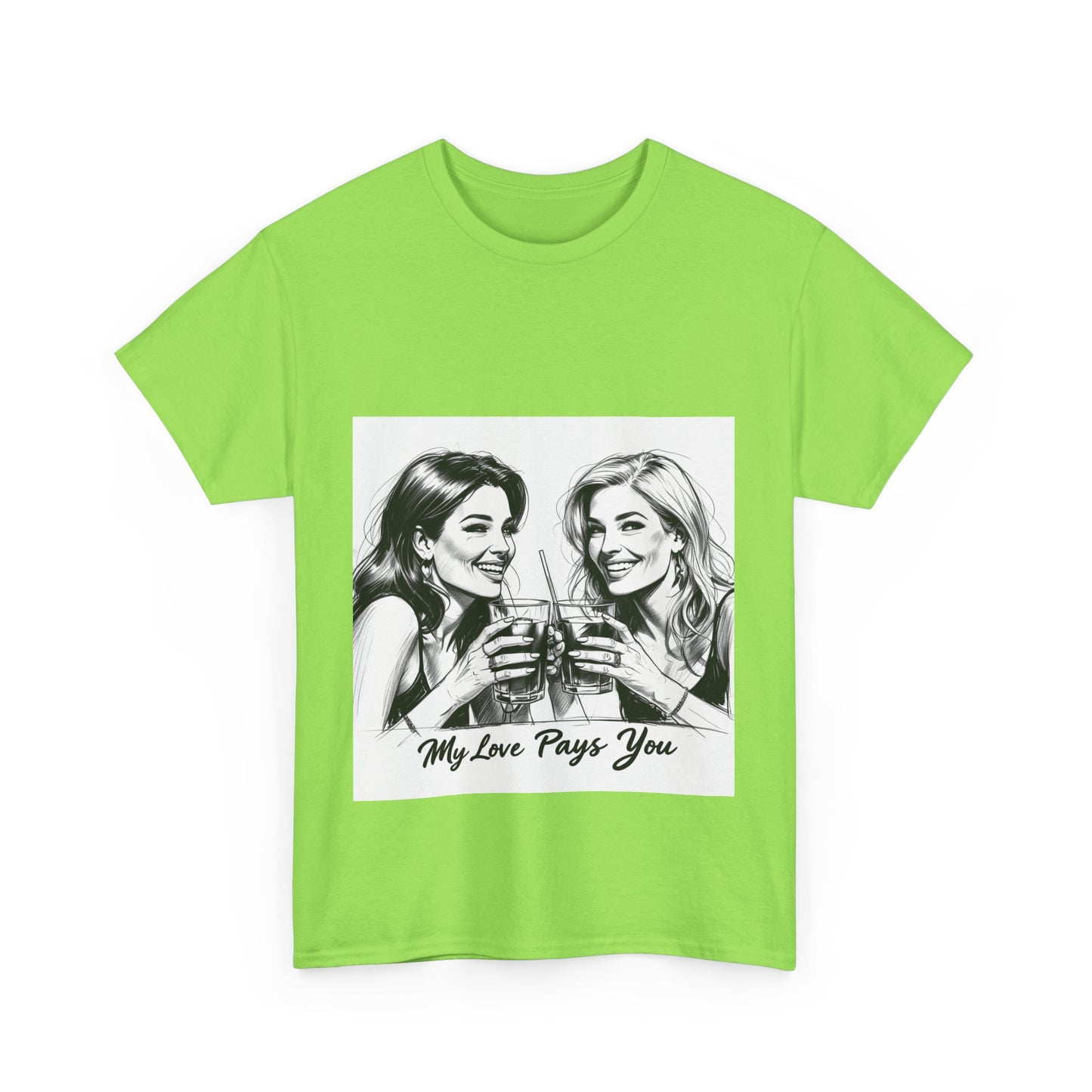 Best Friend Tee Shirt for Adulting Women - My Love Pays You - Style 6