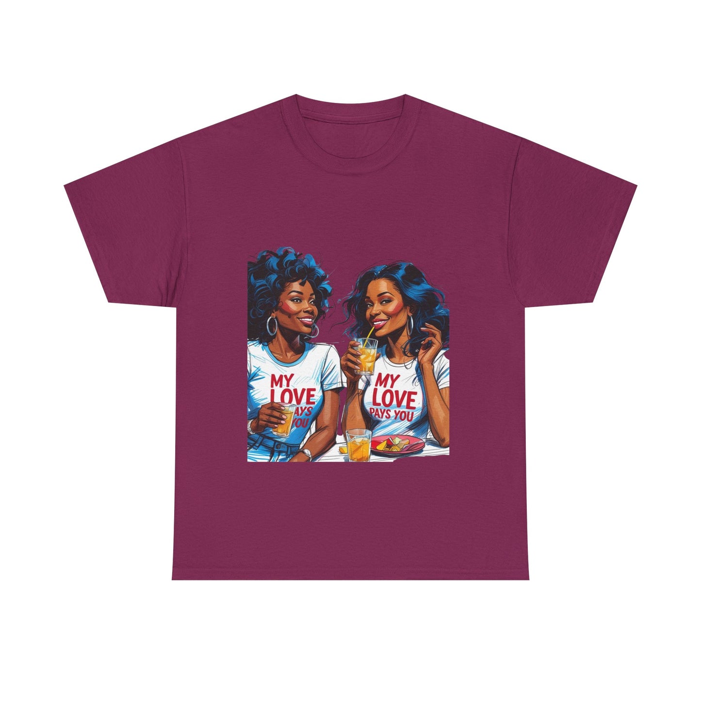 Best Friend Tee Shirt for Adulting Women - My Love Pays You - Style 3