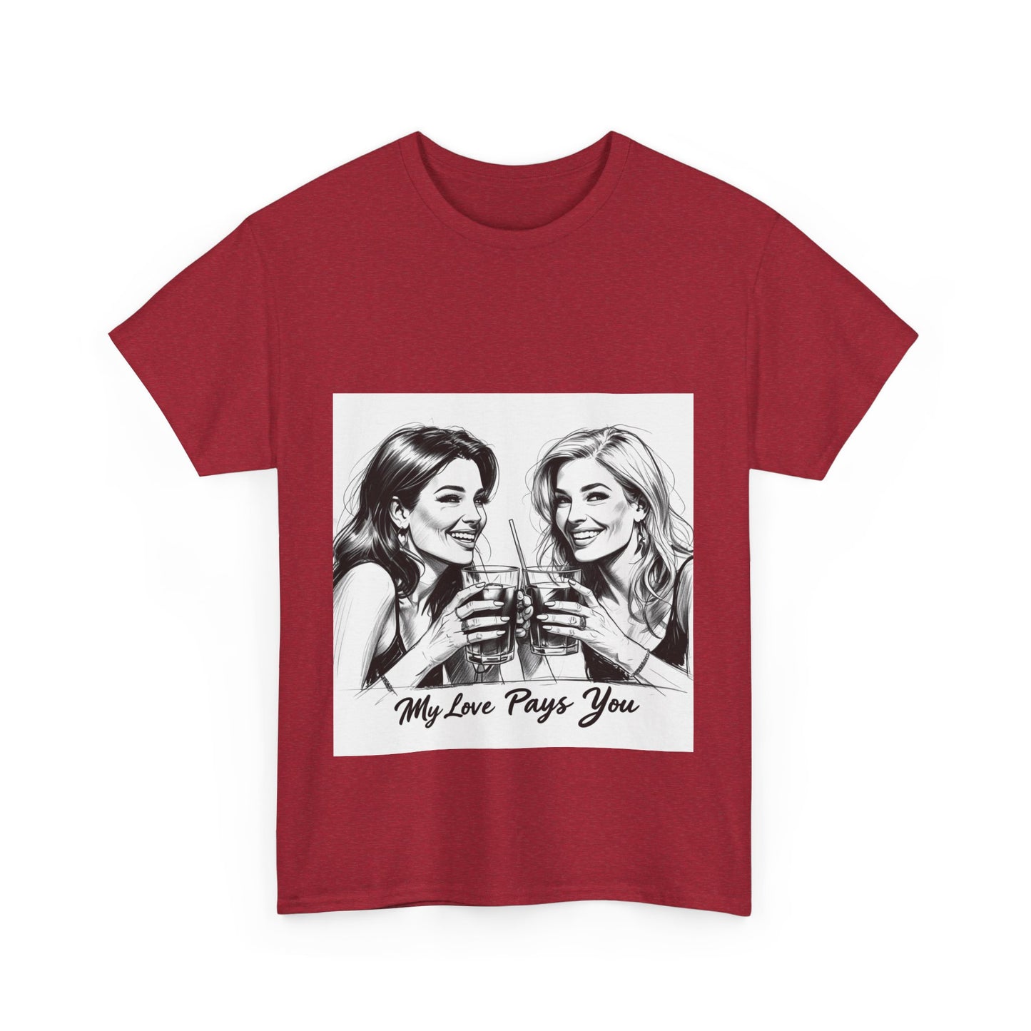 Best Friend Tee Shirt for Adulting Women - My Love Pays You - Style 6