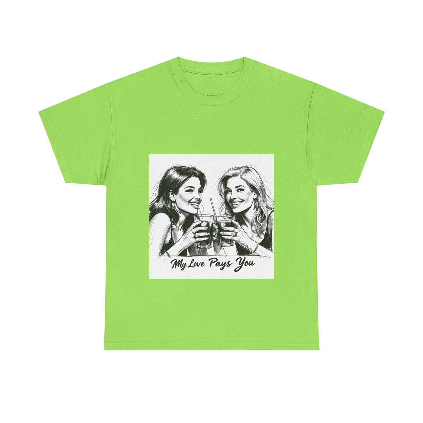 Best Friend Tee Shirt for Adulting Women - My Love Pays You - Style 6