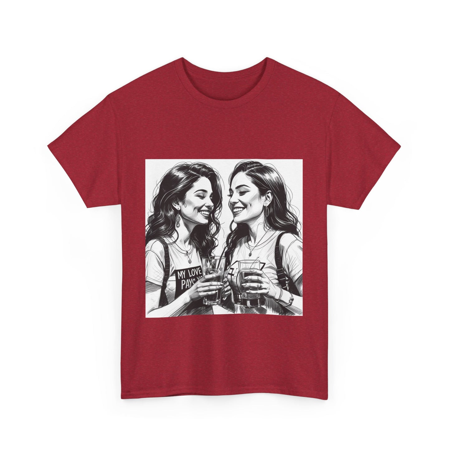 Best Friend Tee Shirt for Adulting Women - My Love Pays You - Style 5