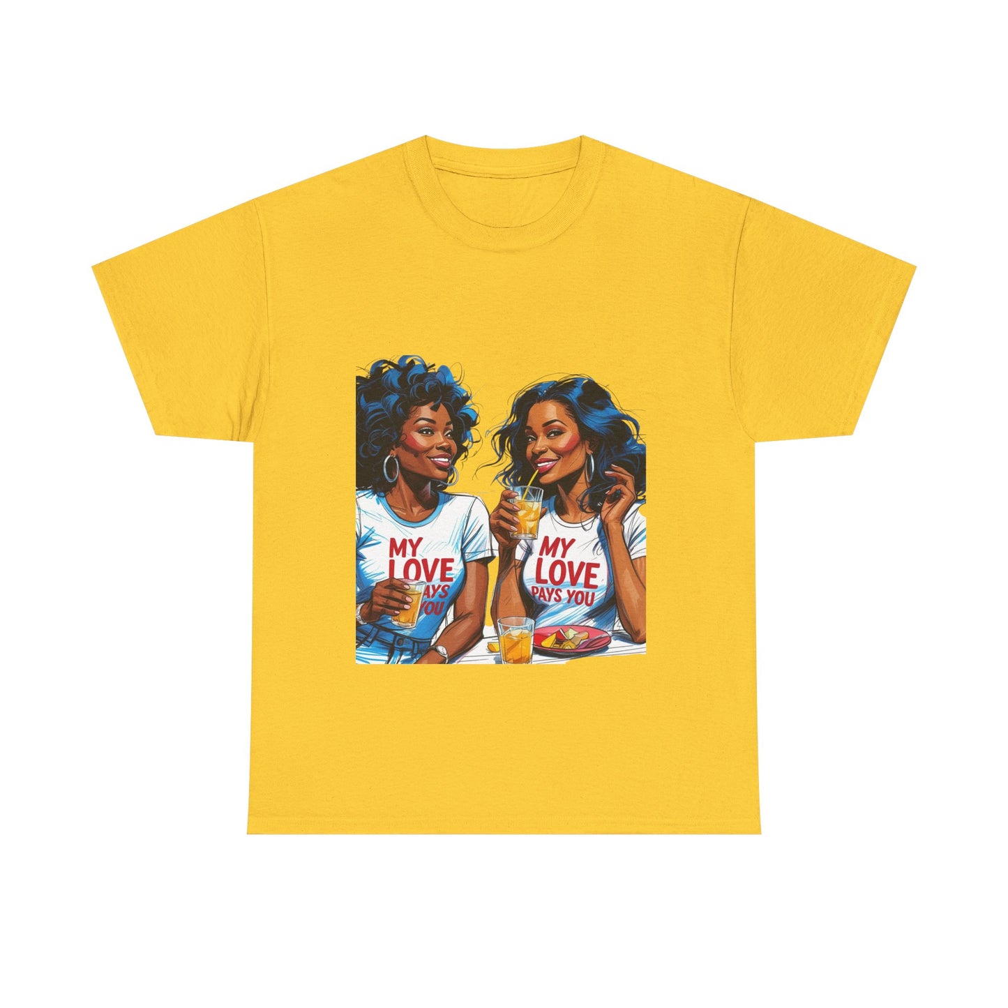 Best Friend Tee Shirt for Adulting Women - My Love Pays You - Style 3