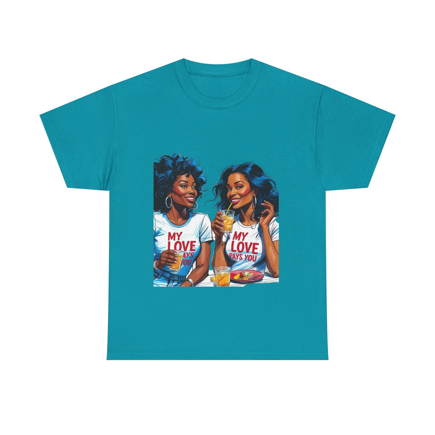 Best Friend Tee Shirt for Adulting Women - My Love Pays You - Style 3