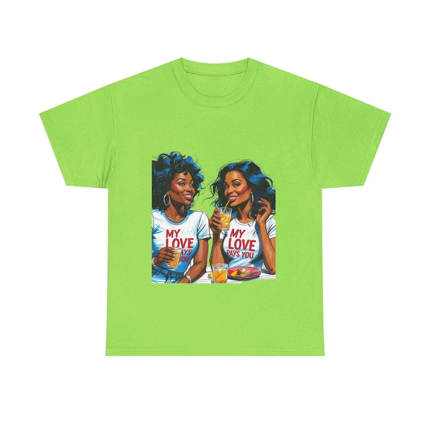 Best Friend Tee Shirt for Adulting Women - My Love Pays You - Style 3