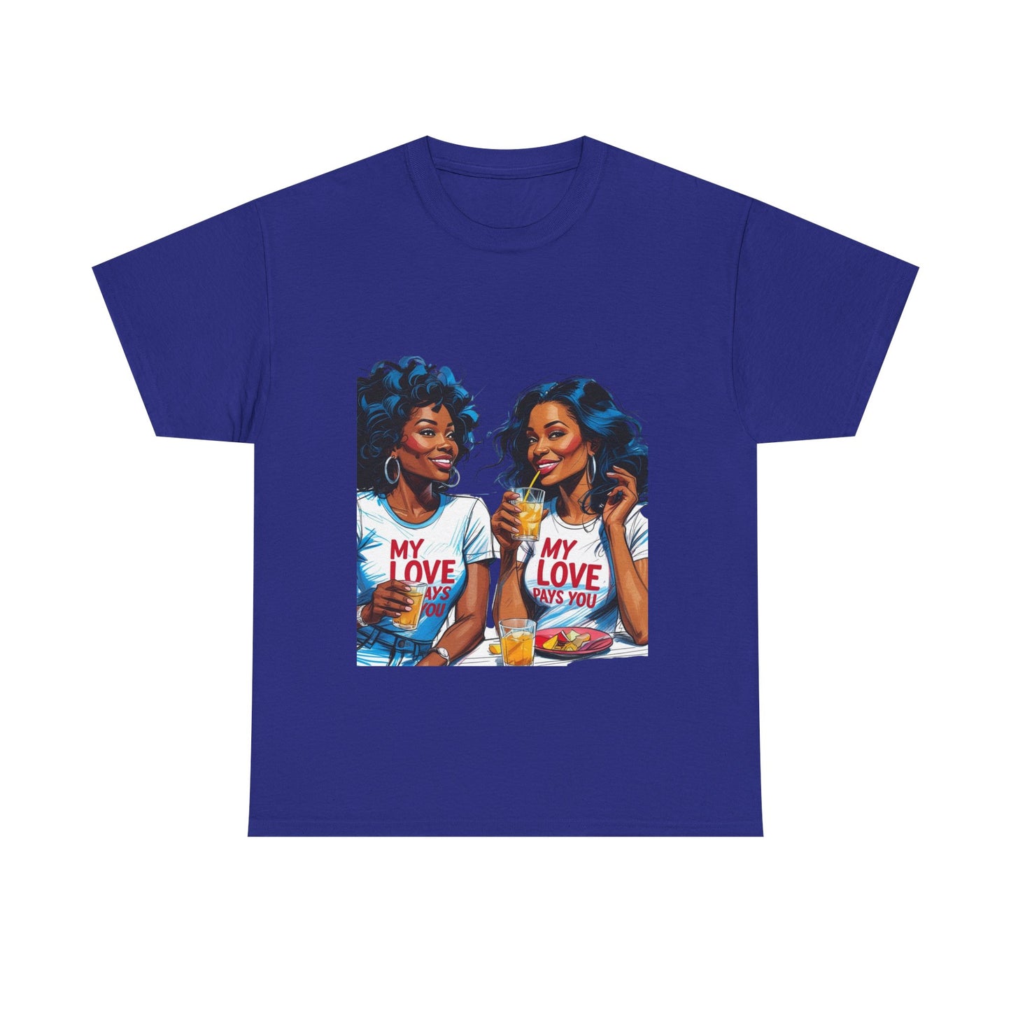 Best Friend Tee Shirt for Adulting Women - My Love Pays You - Style 3