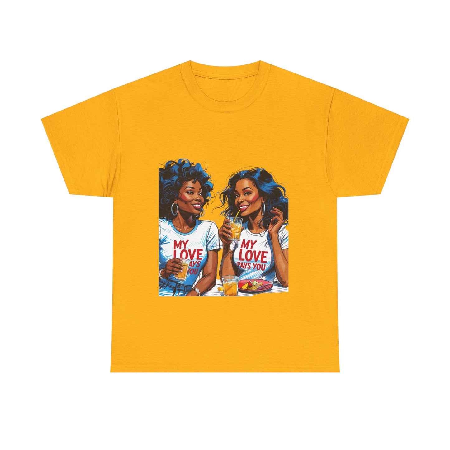 Best Friend Tee Shirt for Adulting Women - My Love Pays You - Style 3