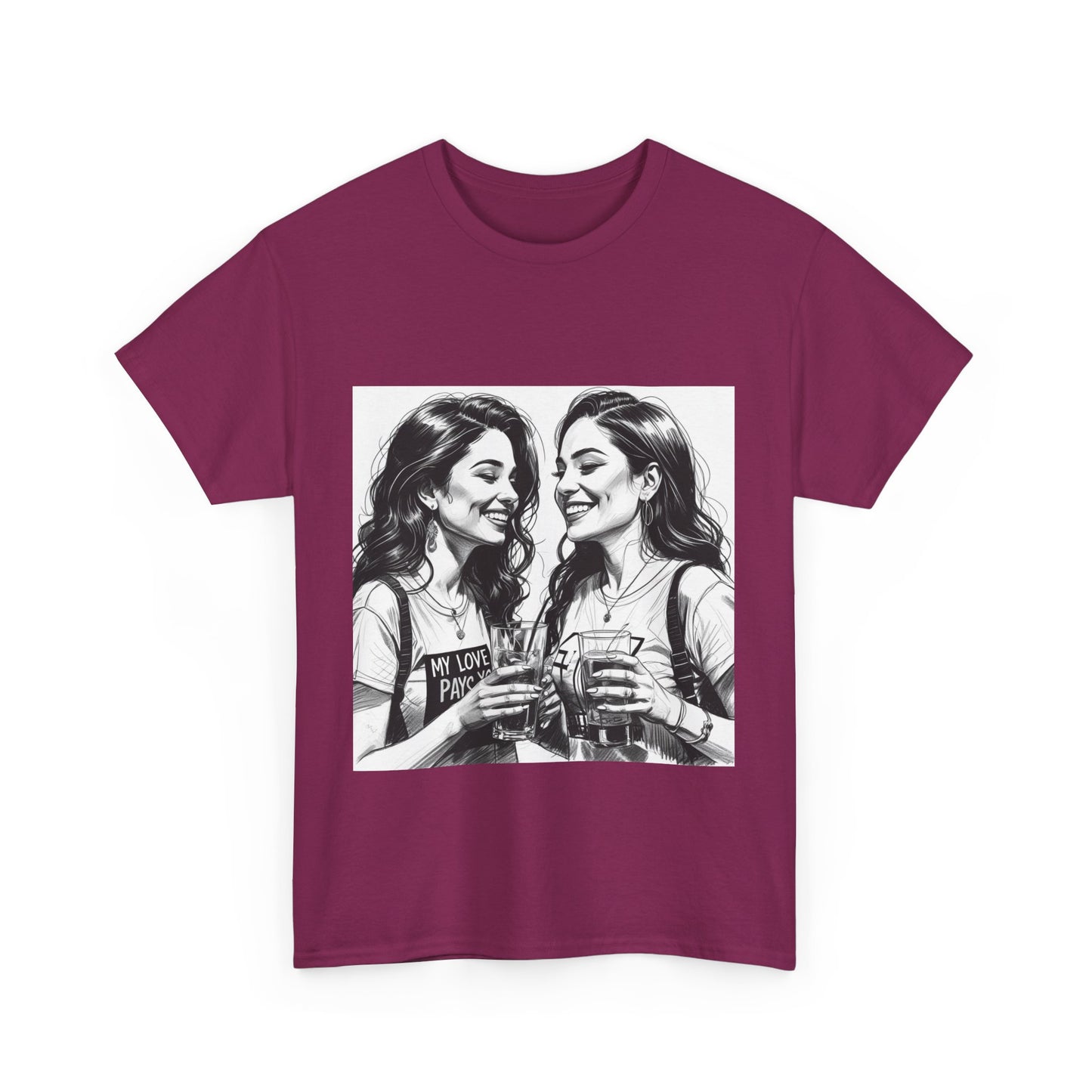 Best Friend Tee Shirt for Adulting Women - My Love Pays You - Style 5