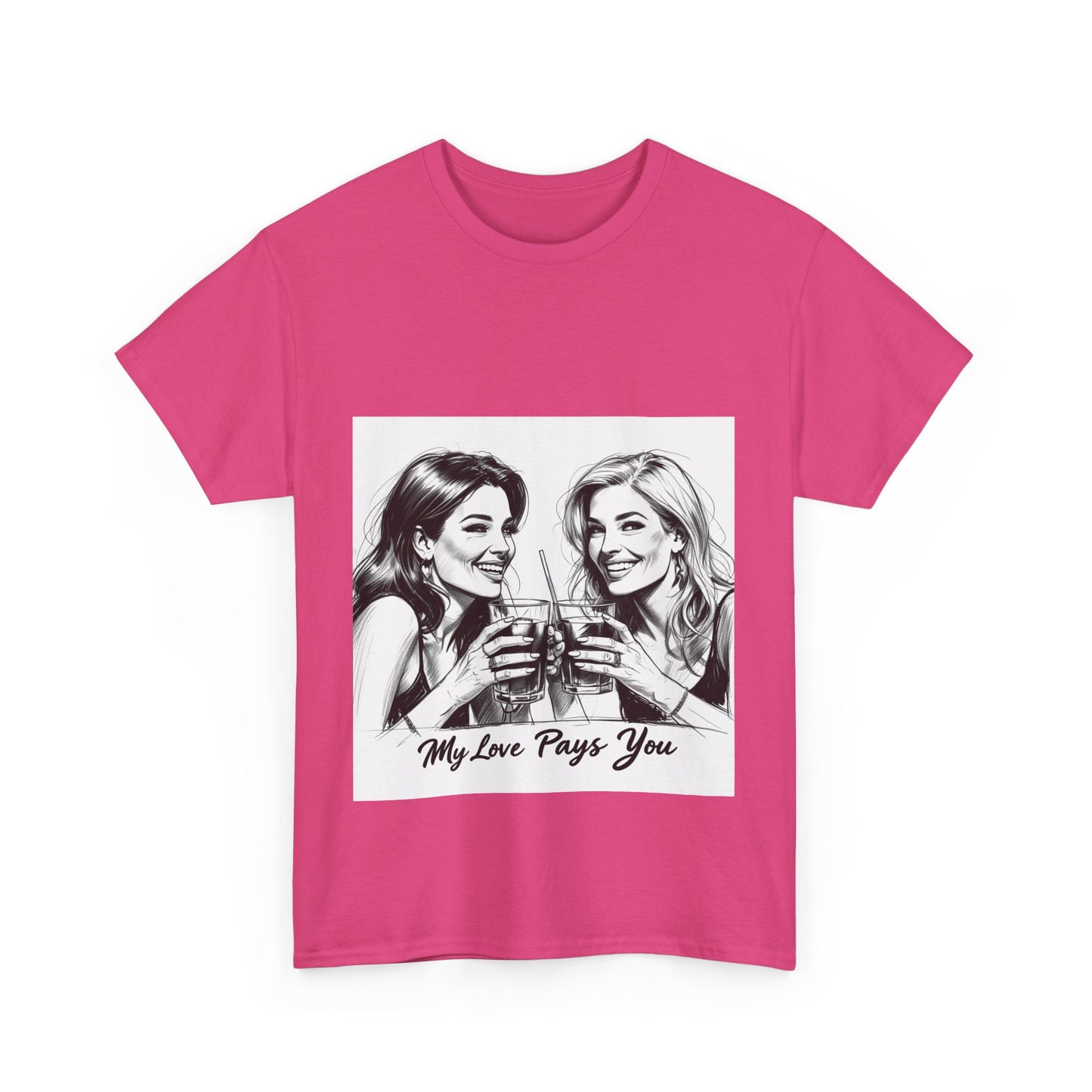 Best Friend Tee Shirt for Adulting Women - My Love Pays You - Style 6